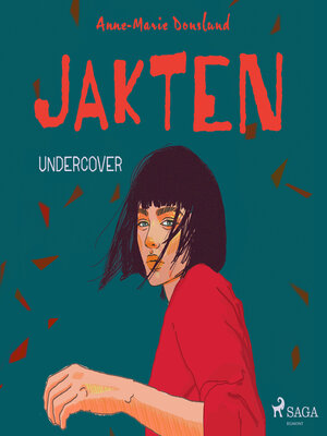 cover image of Jakten--Undercover